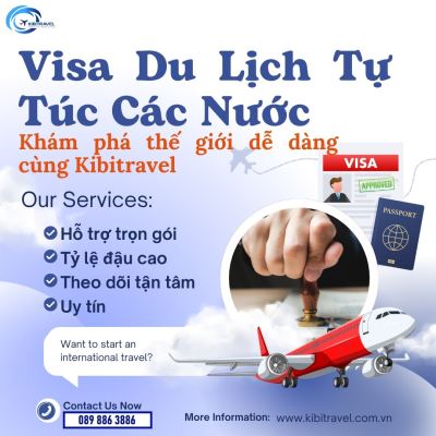 VISA du lịch nước ngoài tự túc - Khám phá Thế Giới dễ dàng cùng KibiVisa